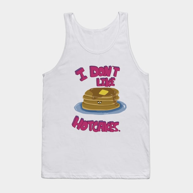 Hotcake Dissent: Whimsical Anti-Hotcake Statement Art Tank Top by HFGJewels